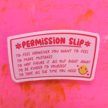 Load image into Gallery viewer, Self Care Permission Slip Sticker