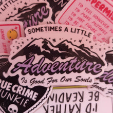 Load image into Gallery viewer, "...A Little Adventure..." Sticker