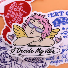 Load image into Gallery viewer, "I Decide My Vibe" Sticker