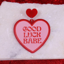 Load image into Gallery viewer, "Good Luck Babe" Chappell Roan Earrings